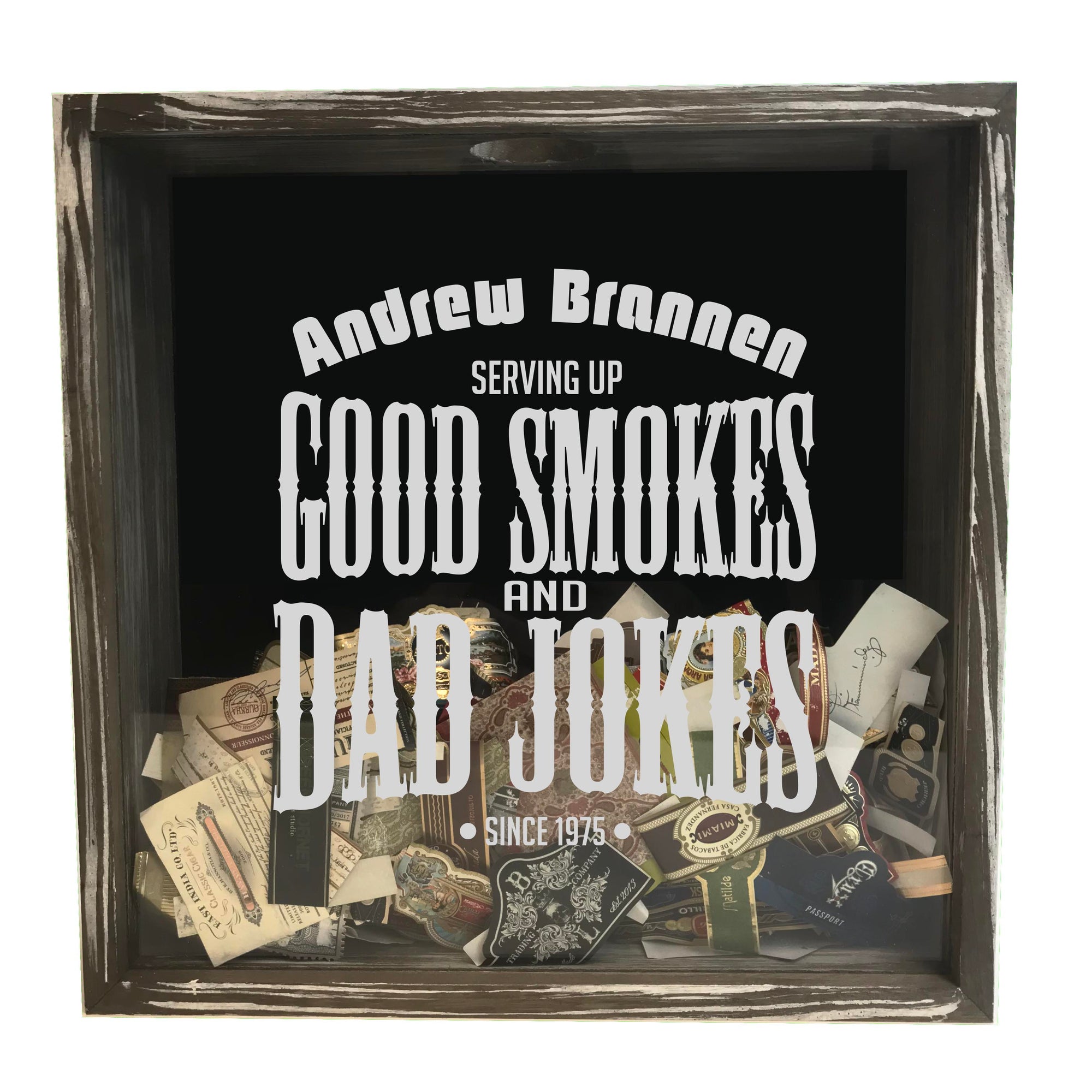Personalized Acid Wash Cigar Band Shadow Box - Good Smokes & Dad Jokes